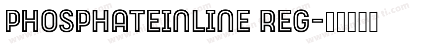 PhosphateInline Reg字体转换